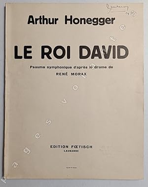 Image du vendeur pour Le Roi David. Psaume Symphonique en trois parties d'aprs le drame de Ren Morax. Musique de Arthur Honegger. mis en vente par pages volantes