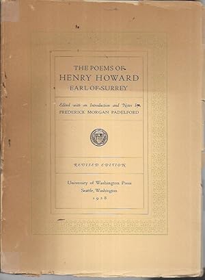 Imagen del vendedor de The Poems of Henry Howard, Earl of Surrey (Revised Edition; Seattle: 1928) a la venta por Bookfeathers, LLC