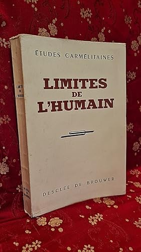 Seller image for Limites de l'humain. Coll.  tudes carmlitaines  for sale by Librairie Pierre BRUNET