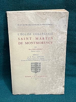 Immagine del venditore per L'glise collgiale Saint-Martin de Montmorency. Prface de M. Pierre Lavedan. venduto da Librairie Pierre BRUNET