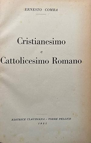 Imagen del vendedor de Cristianesimo e Cattolicesimo romano a la venta por librisaggi