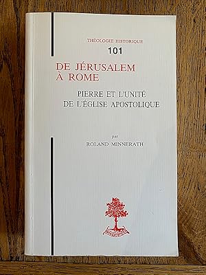 Immagine del venditore per De Jrusalem  Rome. Pierre et l'unit de l'glise apostolique. Coll.  Theologie historique , 101 venduto da Librairie Pierre BRUNET