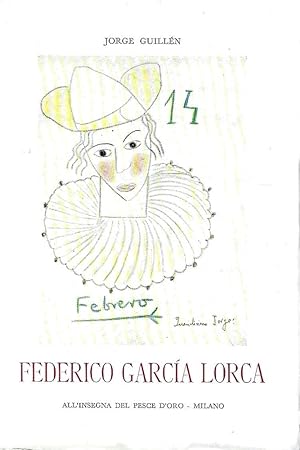 Federico Garcìa Lorca - Federico in persona. Carteggio