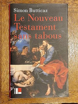 Immagine del venditore per Le Nouveau Testament sans tabous. Coll.  Essais bibliques , 53 venduto da Librairie Pierre BRUNET