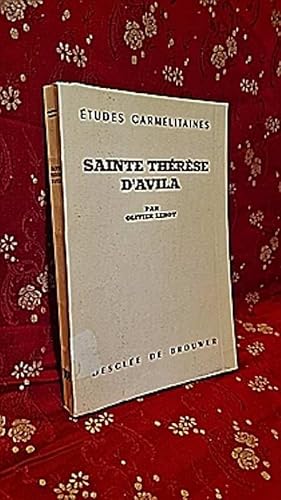 Seller image for Sainte Thrse d'Avila. Biographie spirituelle. Par Olivier Leroy. Coll.  tudes carmlitaines  for sale by Librairie Pierre BRUNET