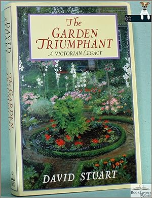 The Garden Triumphant: A Victorian Legacy