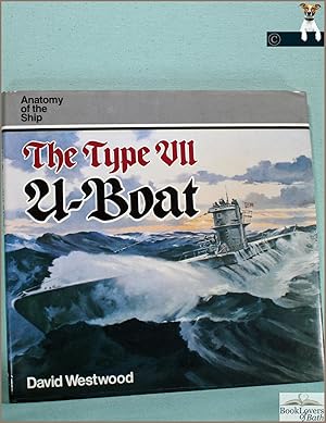 Bild des Verkufers fr The Type VII U-boat zum Verkauf von BookLovers of Bath