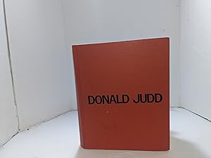 Donald Judd: A catalogue of the exhibition at the National Gallery of Canada, Ottawa, 24 May-6 Ju...