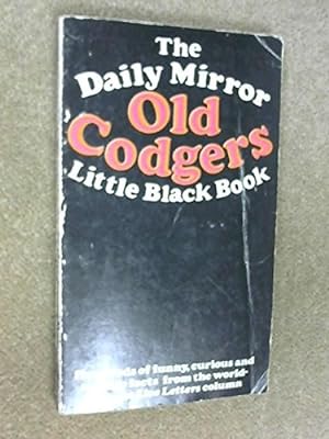 Bild des Verkufers fr "Daily Mirror" Old Codgers' Little Black Book: No. 1 zum Verkauf von WeBuyBooks