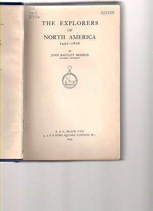 Bild des Verkufers fr The Explorers of North America 1492-1806 zum Verkauf von Mossback Books