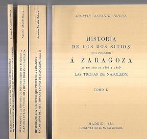 Bild des Verkufers fr HISTORIA DE LOS DOS SITIOS QUE PUSIERON A ZARAGOZA EN LOS AOS DE 1808 Y 1809 LAS TROPAS DE NAPOLEON (4 TOMOS) zum Verkauf von Librera Pramo