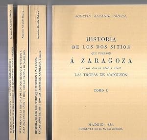 Image du vendeur pour HISTORIA DE LOS DOS SITIOS QUE PUSIERON A ZARAGOZA EN LOS AOS DE 1808 Y 1809 LAS TROPAS DE NAPOLEON (4 TOMOS) mis en vente par Librera Pramo