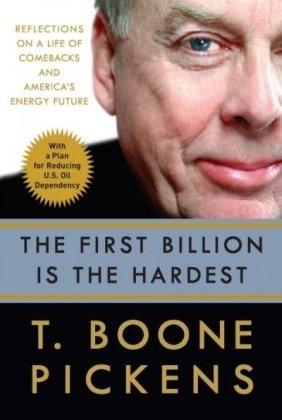 Seller image for The First Billion Is the Hardest: Reflections on a Life of Comebacks and America's Energy Future for sale by WeBuyBooks