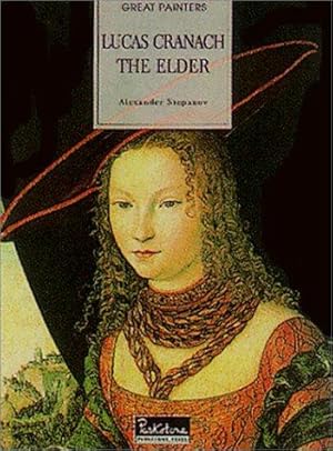 Seller image for Lucas Cranach the Elder (Great Painters) for sale by WeBuyBooks