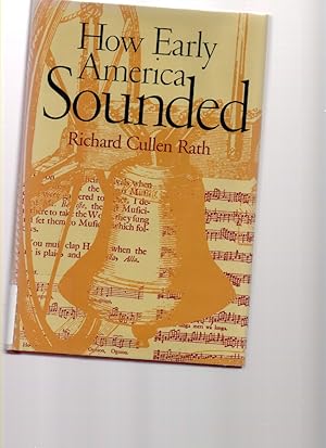 Seller image for How Early America Sounded for sale by Mossback Books