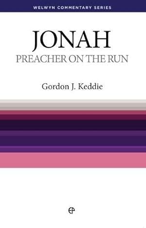 Immagine del venditore per Jonah: Preacher on the Run (Welwyn Commentary Series) venduto da WeBuyBooks