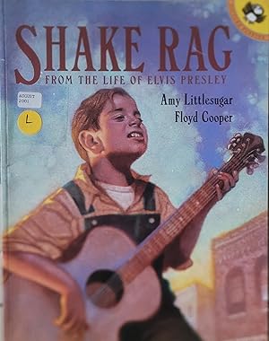 Seller image for Shake Rag: From the Life of Elvis Presley for sale by Moneyblows Books & Music