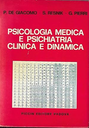 Psicologia Medica e Psichiatria Clinica e Dinamica