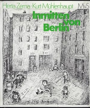 Seller image for Inmitten von Berlin. for sale by Antiquariat Stange