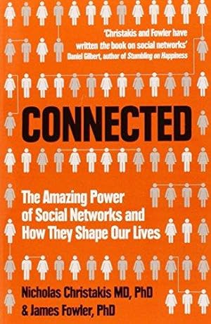 Immagine del venditore per Connected: The Amazing Power of Social Networks and How They Shape Our Lives venduto da WeBuyBooks