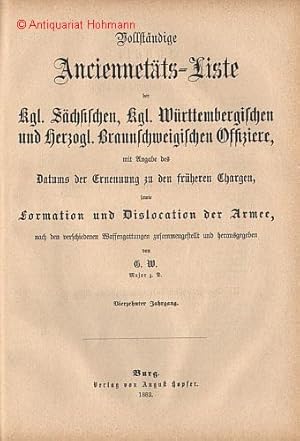 Vollständige Anciennetäts-Liste der kgl. Sächsischen, kgl. Württembergischen und herzogl. Braunsc...