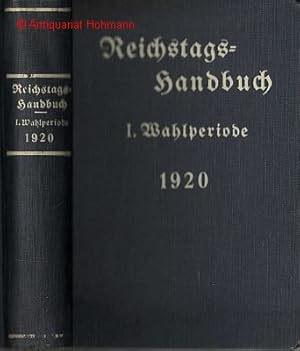 Reichstags-Handbuch. I. Wahlperiode 1920. Herausgegeben vom Bureau des Reichstags.