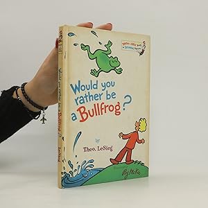 Bild des Verkufers fr Would You Rather Be a Bullfrog? zum Verkauf von Bookbot