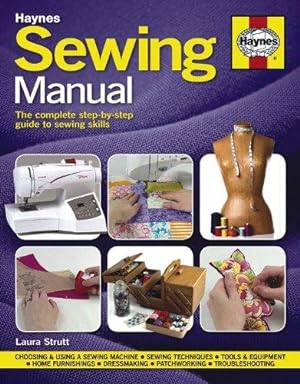 Bild des Verkufers fr Sewing Manual: The complete step-by-step guide to sewing skills zum Verkauf von WeBuyBooks
