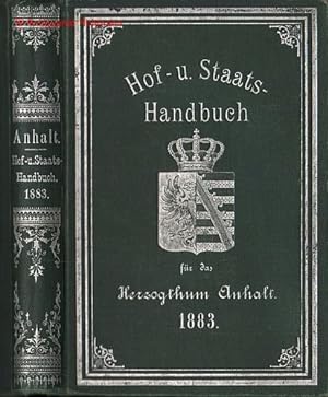 Hof- und Staats-Handbuch für das Herzogthum Anhalt. 1883. Mit höchster Genehmigung herausgegeben ...
