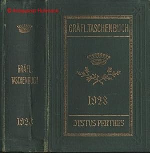 Gothaisches Genealogisches Taschenbuch der Gräflichen Häuser. Zugleich Adelsmatrikel der Deutsche...