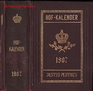 Gothaischer Genealogischer Hofkalender nebst diplomatisch-statistischem Jahrbuche. 1907. 144. Jah...