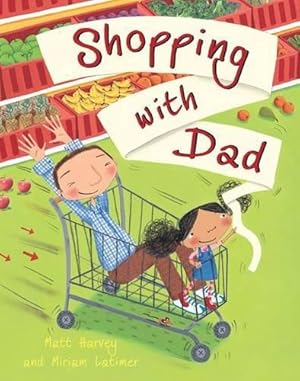 Seller image for Shopping with Dad for sale by WeBuyBooks