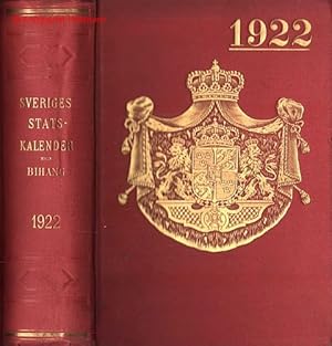 Sveriges Statskalender för Året 1922. Utgiven efter Kungl. Maj:ts nådigste förordnande av Dess Ve...