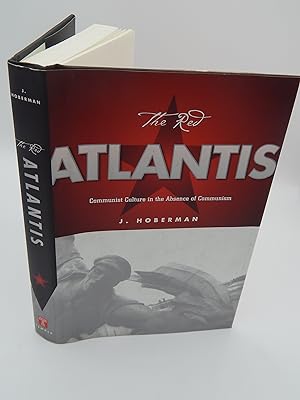 Seller image for The Red Atlantis: Communist Culture in the Absence of Communism for sale by Lee Madden, Book Dealer