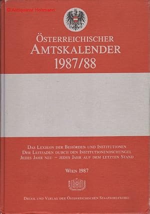 Österreichischer Amtskalender 1987/88. Zusammengestellt aus amtlichen und offiziellen Quellen. Re...