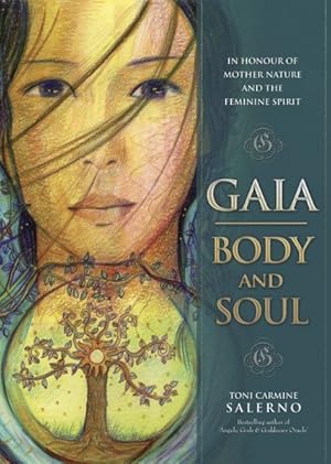 Immagine del venditore per Gaia : Body and Soul: In Honour of Mother Earth and the Feminine Spirit venduto da GreatBookPrices