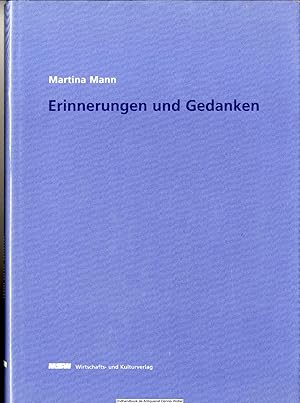 Erinnerungen und Gedanken