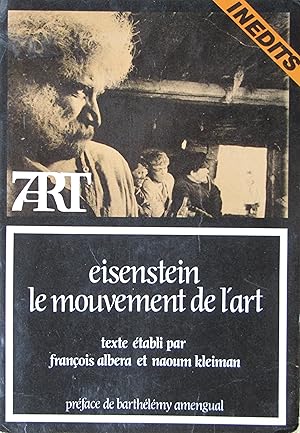 Imagen del vendedor de Eisenstein le mouvement de l'art a la venta por Bouquinerie L'Ivre Livre