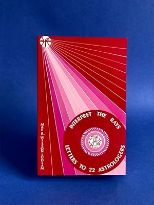 Seller image for Interpret the Rays: Letters to 22 Astrologers for sale by Small Volume Books