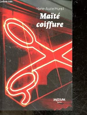 Bild des Verkufers fr MAITE COIFFURE zum Verkauf von Le-Livre