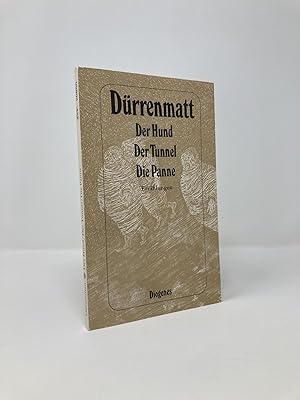 Seller image for Der Hund, Der Tunnel, Die Panne: Erzhlungen for sale by Southampton Books