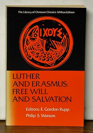 Imagen del vendedor de Luther and Erasmus: Free Will and Salvation a la venta por Cat's Cradle Books