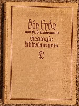 Imagen del vendedor de Die Erde II. Band: Geologie Mittel-Europas a la venta por Burke's Books