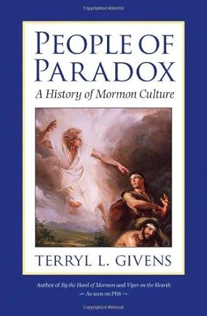 Bild des Verkufers fr People of Paradox: A History of Mormon Culture zum Verkauf von WeBuyBooks