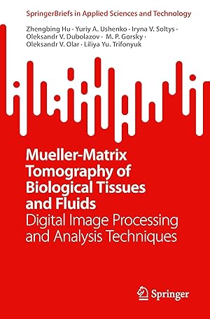 Seller image for Mueller-Matrix Tomography of Biological Tissues and Fluids for sale by moluna