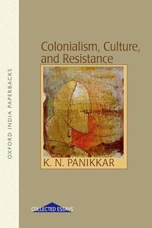 Seller image for Colonialism, Culture and Resistance for sale by GreatBookPrices