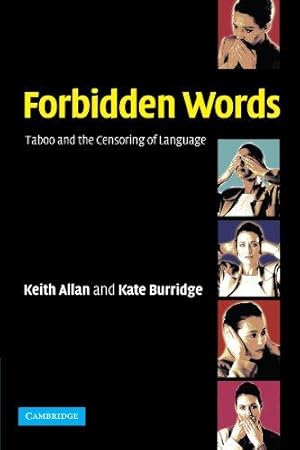 Seller image for Forbidden Words: Taboo and the Censoring of Language for sale by WeBuyBooks