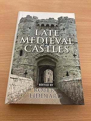 Late Medieval Castles