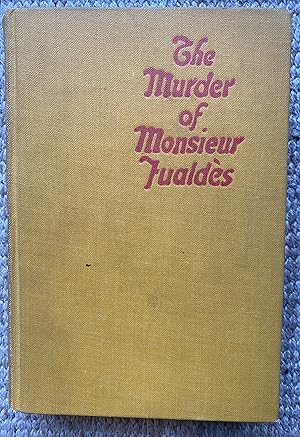 THE MURDER of MONSIEUR FUALDÈS