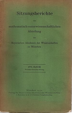 Bild des Verkufers fr Sitzungsberichte der Mathematisch-Naturwissenschaftlichen Abteilung der Bayerischen Akademie der Wissenschaften zu Mnchen. HEIFT III zum Verkauf von PRISCA